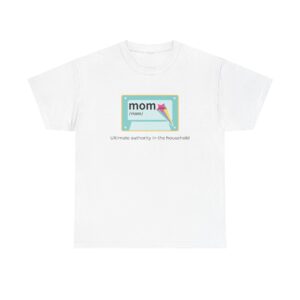 Cool Ultimate Authority Mom Retro Colors Shirt, Stylish Retro Mom Shirt, Women's Funny Mom Sayings T-Shirt, New Mom Gift, Funny Mom Tee, Mom's Birthday Gift